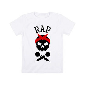 Детская футболка хлопок с принтом RAP Череп. , 100% хлопок | круглый вырез горловины, полуприлегающий силуэт, длина до линии бедер | хип хоп