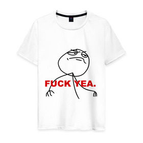 Мужская футболка хлопок с принтом FUCK YEA. , 100% хлопок | прямой крой, круглый вырез горловины, длина до линии бедер, слегка спущенное плечо. | 