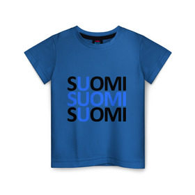 Детская футболка хлопок с принтом Suomi , 100% хлопок | круглый вырез горловины, полуприлегающий силуэт, длина до линии бедер | европа | любителям страны тысячи озерфинляндия | скандинавия | страна