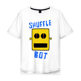 Мужская футболка хлопок Oversize с принтом SHUFFLE BOT , 100% хлопок | свободный крой, круглый ворот, “спинка” длиннее передней части | shuffle bot | бот | музыка | музыкальный автомат | робот