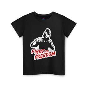 Детская футболка хлопок с принтом Fight for freedom (Hardcore Punk) , 100% хлопок | круглый вырез горловины, полуприлегающий силуэт, длина до линии бедер | Тематика изображения на принте: fight for freedom | freedom | hardcore | hardcore punk | борец за свободу | панк | свобода | фридом