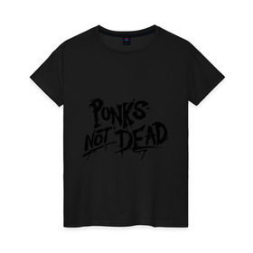 Женская футболка хлопок с принтом Punks not dead , 100% хлопок | прямой крой, круглый вырез горловины, длина до линии бедер, слегка спущенное плечо | Тематика изображения на принте: punks | панк | панк не умрет | стиль панк