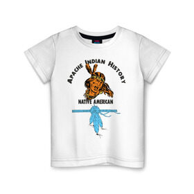 Детская футболка хлопок с принтом Apache Indian History 2 , 100% хлопок | круглый вырез горловины, полуприлегающий силуэт, длина до линии бедер | apache | апачи | индеец | индейцы | коренные американцы | краснокожие