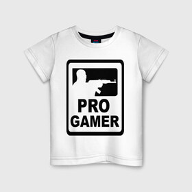 Детская футболка хлопок с принтом Pro gamer (2) , 100% хлопок | круглый вырез горловины, полуприлегающий силуэт, длина до линии бедер | автомат | игра | игрок | комп | компьютерная игра | нуб | оружие | про | с автоматом