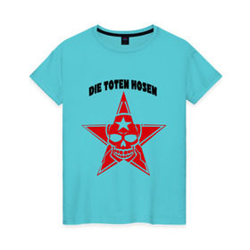 Женская футболка хлопок с принтом Die toten hosen , 100% хлопок | прямой крой, круглый вырез горловины, длина до линии бедер, слегка спущенное плечо | heavy metal | metal | rock | trash metal | звезда | метал | металл | рок | трэш метал | хеви метал | череп