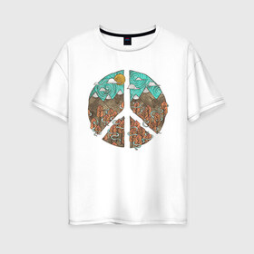 Женская футболка хлопок Oversize с принтом Мир (Peace) , 100% хлопок | свободный крой, круглый ворот, спущенный рукав, длина до линии бедер
 | хиппи