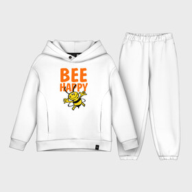 Детский костюм хлопок Oversize с принтом BeeHappy ,  |  | веселая | насекомое | настроение | позитив | пчела | пчелка | счастливый | счастье | эмоции