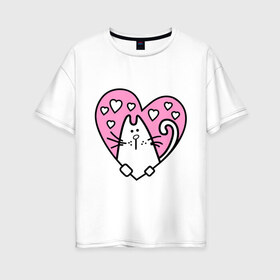 Женская футболка хлопок Oversize с принтом Милый котик(2) , 100% хлопок | свободный крой, круглый ворот, спущенный рукав, длина до линии бедер
 | зверушка | киса | кот | котенок | котяра | кошак | любимец | питомец | подарок девушке | сердечко | сердце
