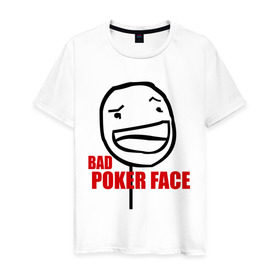 Мужская футболка хлопок с принтом bad poker face , 100% хлопок | прямой крой, круглый вырез горловины, длина до линии бедер, слегка спущенное плечо. | Тематика изображения на принте: 