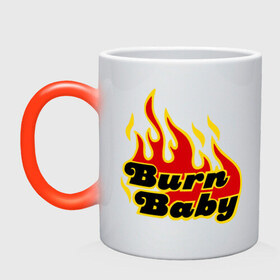 Кружка хамелеон с принтом Burn Baby , керамика | меняет цвет при нагревании, емкость 330 мл | burn baby | девушкам | для девушек | огненная девушка | огонь | пламя