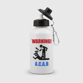Бутылка спортивная с принтом warning A.C.A.B , металл | емкость — 500 мл, в комплекте две пластиковые крышки и карабин для крепления | a.c.a.b | warning | копы | милиция | осторожно копы