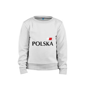 Детский свитшот хлопок с принтом Сборная Польши - 9 , 100% хлопок | круглый вырез горловины, эластичные манжеты, пояс и воротник | football | евро 2012 | польша | сборная польши