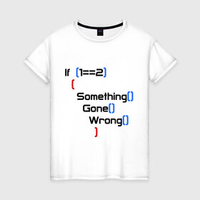 Женская футболка хлопок с принтом if 1=2 , 100% хлопок | прямой крой, круглый вырез горловины, длина до линии бедер, слегка спущенное плечо | 12 | для программистам | если один равно 2 | код | программирование | что то пойдет не так