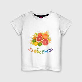 Детская футболка хлопок с принтом i love fruits , 100% хлопок | круглый вырез горловины, полуприлегающий силуэт, длина до линии бедер | Тематика изображения на принте: frut | апельсин | вкусное | грейпфрут | девушкам | лайм | лимон | фрукты | фрукты и ягоды