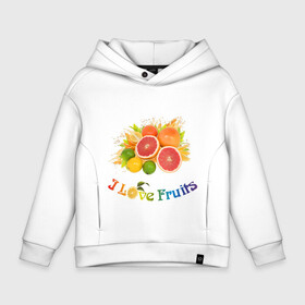 Детское худи Oversize хлопок с принтом i love fruits , френч-терри — 70% хлопок, 30% полиэстер. Мягкий теплый начес внутри —100% хлопок | боковые карманы, эластичные манжеты и нижняя кромка, капюшон на магнитной кнопке | frut | апельсин | вкусное | грейпфрут | девушкам | лайм | лимон | фрукты | фрукты и ягоды