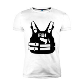 Мужская футболка премиум с принтом FBI (униформа) , 92% хлопок, 8% лайкра | приталенный силуэт, круглый вырез ворота, длина до линии бедра, короткий рукав | Тематика изображения на принте: fbi | fbi и police | fbi униформа | бронежилет | жилет | силовые структуры | униформа