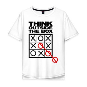 Мужская футболка хлопок Oversize с принтом Think outside the box , 100% хлопок | свободный крой, круглый ворот, “спинка” длиннее передней части | Тематика изображения на принте: 