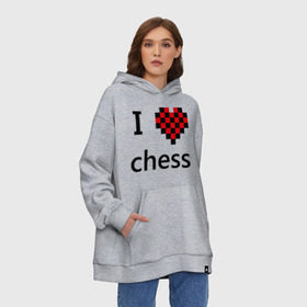 Худи SuperOversize хлопок с принтом I love chess , 70% хлопок, 30% полиэстер, мягкий начес внутри | карман-кенгуру, эластичная резинка на манжетах и по нижней кромке, двухслойный капюшон
 | chess | i love chess | шахматы | я люблю шахматы