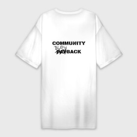 Платье-футболка хлопок с принтом Community blowback ,  |  | community blowback | missfit | отбросы | сериалы