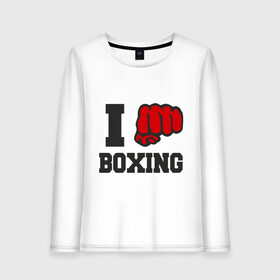 Женский лонгслив хлопок с принтом i love boxing - я люблю бокс , 100% хлопок |  | sport | боксер | боксировать | кулак | ринг | рука | спорт | спортсмен | удар