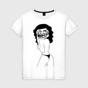 Женская футболка хлопок с принтом sexy trollface , 100% хлопок | прямой крой, круглый вырез горловины, длина до линии бедер, слегка спущенное плечо | trollface | интернет приколы | мемы
