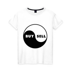Женская футболка хлопок с принтом Инь Янь буржуя , 100% хлопок | прямой крой, круглый вырез горловины, длина до линии бедер, слегка спущенное плечо | buy | sell | инь ян | купить | продать