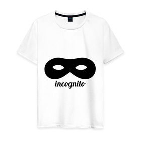 Мужская футболка хлопок с принтом incognito , 100% хлопок | прямой крой, круглый вырез горловины, длина до линии бедер, слегка спущенное плечо. | inkognito | девушкам | инкогнито | маска | прикольные