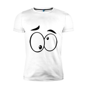Мужская футболка премиум с принтом Глазастик , 92% хлопок, 8% лайкра | приталенный силуэт, круглый вырез ворота, длина до линии бедра, короткий рукав | глаза | глазастик | девушкам | прикольные картинки | рожицы | смайлы | эмоции