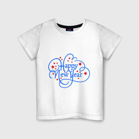 Детская футболка хлопок с принтом Happy New Year! , 100% хлопок | круглый вырез горловины, полуприлегающий силуэт, длина до линии бедер | 2013 | happy new year | new year | ny | год змеи | новый год | новый год 2013