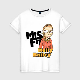 Женская футболка хлопок с принтом Келли , 100% хлопок | прямой крой, круглый вырез горловины, длина до линии бедер, слегка спущенное плечо | bailey | kelly | kelly bailey | келли | кино | мультфильмы и тв | отбросы