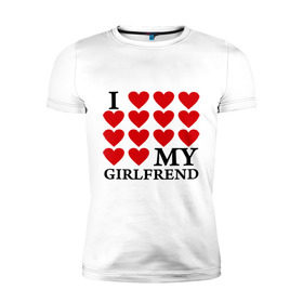 Мужская футболка премиум с принтом I love my GirlFrend (Я люблю свою подругу) , 92% хлопок, 8% лайкра | приталенный силуэт, круглый вырез ворота, длина до линии бедра, короткий рукав | (я люблю свою подругу | i love my girlfrend | подарок любимому | подарок парню | я люблю свою девушку