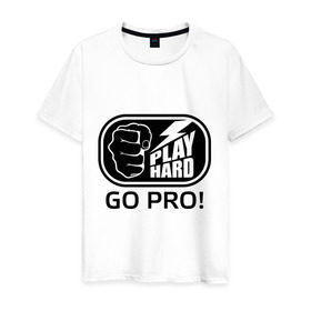Мужская футболка хлопок с принтом Play hard go pro , 100% хлопок | прямой крой, круглый вырез горловины, длина до линии бедер, слегка спущенное плечо. | play | играй | кулак | рука