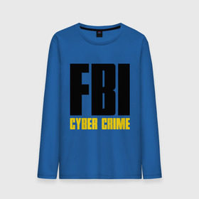 Мужской лонгслив хлопок с принтом FBI - Cyber Crime , 100% хлопок |  | прикольные надписи | силовые структуры | спецслужба | фбр