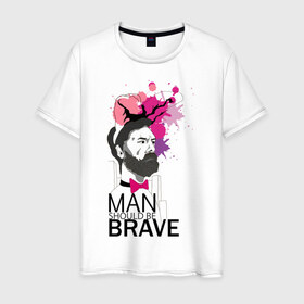 Мужская футболка хлопок с принтом Man should be brave , 100% хлопок | прямой крой, круглый вырез горловины, длина до линии бедер, слегка спущенное плечо. | 
