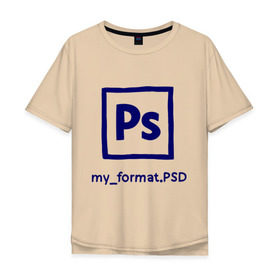 Мужская футболка хлопок Oversize с принтом Photoshop , 100% хлопок | свободный крой, круглый ворот, “спинка” длиннее передней части | photoshop | дизайнер | инструменты | профессии | фотошоп