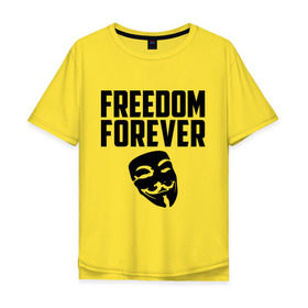 Мужская футболка хлопок Oversize с принтом Freedom forever , 100% хлопок | свободный крой, круглый ворот, “спинка” длиннее передней части | freedom | freedom forever | виндета | свобода на всегда