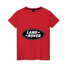 Женская футболка хлопок с принтом Land Rover logo , 100% хлопок | прямой крой, круглый вырез горловины, длина до линии бедер, слегка спущенное плечо | land rove | автомобиль land rove | автомобиль ланд ровер | ланд ровер