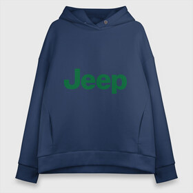 Женское худи Oversize хлопок с принтом Logo Jeep , френч-терри — 70% хлопок, 30% полиэстер. Мягкий теплый начес внутри —100% хлопок | боковые карманы, эластичные манжеты и нижняя кромка, капюшон на магнитной кнопке | jeep | автомобиль jeep | автомобиль джип | джип | логотип jeep | логотип джип
