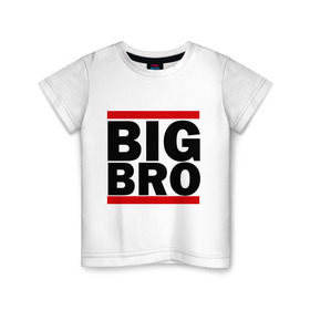 Детская футболка хлопок с принтом BIG BRO , 100% хлопок | круглый вырез горловины, полуприлегающий силуэт, длина до линии бедер | Тематика изображения на принте: big bro | биг бро | бро
