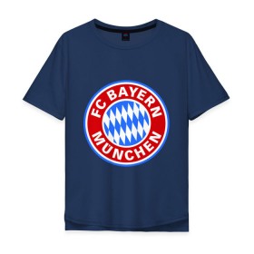 Мужская футболка хлопок Oversize с принтом Bavaria-Munchen , 100% хлопок | свободный крой, круглый ворот, “спинка” длиннее передней части | бавария