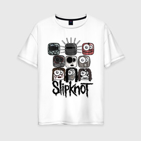 Женская футболка хлопок Oversize с принтом Slipknot masks , 100% хлопок | свободный крой, круглый ворот, спущенный рукав, длина до линии бедер
 | metall | метал | металл | нью метал | слипкнот