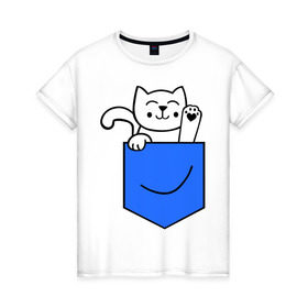 Женская футболка хлопок с принтом Котенок в кармане , 100% хлопок | прямой крой, круглый вырез горловины, длина до линии бедер, слегка спущенное плечо | киса | котенок | котик | кошка