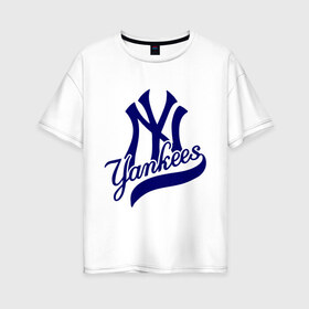 Женская футболка хлопок Oversize с принтом NY - Yankees , 100% хлопок | свободный крой, круглый ворот, спущенный рукав, длина до линии бедер
 | Тематика изображения на принте: new york yankees | swag | нью йорк янкис | сваг | свэг