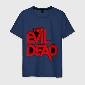 Мужская футболка хлопок с принтом The Evil Dead , 100% хлопок | прямой крой, круглый вырез горловины, длина до линии бедер, слегка спущенное плечо. | 