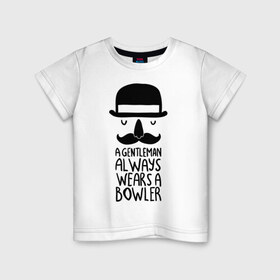 Детская футболка хлопок с принтом Gentleman wears bowler , 100% хлопок | круглый вырез горловины, полуприлегающий силуэт, длина до линии бедер | джентльмен | джентльмен всгда носит усы | усы | шляпа