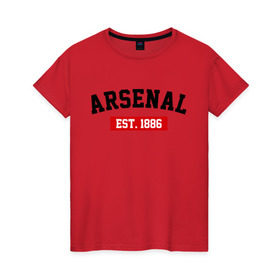 Женская футболка хлопок с принтом FC Arsenal Est. 1886 , 100% хлопок | прямой крой, круглый вырез горловины, длина до линии бедер, слегка спущенное плечо | арсенал