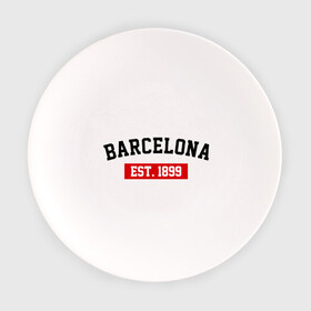 Тарелка с принтом FC Barcelona Est. 1899 , фарфор | диаметр - 210 мм
диаметр для нанесения принта - 120 мм | Тематика изображения на принте: barcelona | fc barcelona | барселона | фк барселона