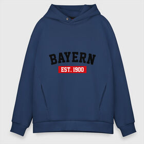 Мужское худи Oversize хлопок с принтом FC Bayern Est 1900 , френч-терри — 70% хлопок, 30% полиэстер. Мягкий теплый начес внутри —100% хлопок | боковые карманы, эластичные манжеты и нижняя кромка, капюшон на магнитной кнопке | bayern | fc bayern | fc bayern est 1900 | баерн