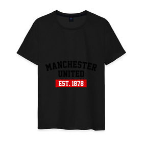 Мужская футболка хлопок с принтом FC Manchester United Est. 1878 , 100% хлопок | прямой крой, круглый вырез горловины, длина до линии бедер, слегка спущенное плечо. | fc manchester united | manchester united | манчестер юнайтед