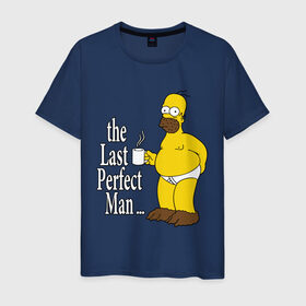Мужская футболка хлопок с принтом Homer (The Last Perfect Man...) , 100% хлопок | прямой крой, круглый вырез горловины, длина до линии бедер, слегка спущенное плечо. | гомер